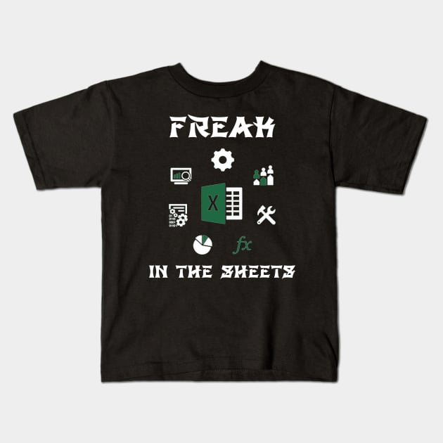 Freak In The Sheets Kids T-Shirt by M-HO design